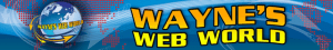 Wayne's Web World Website Banner